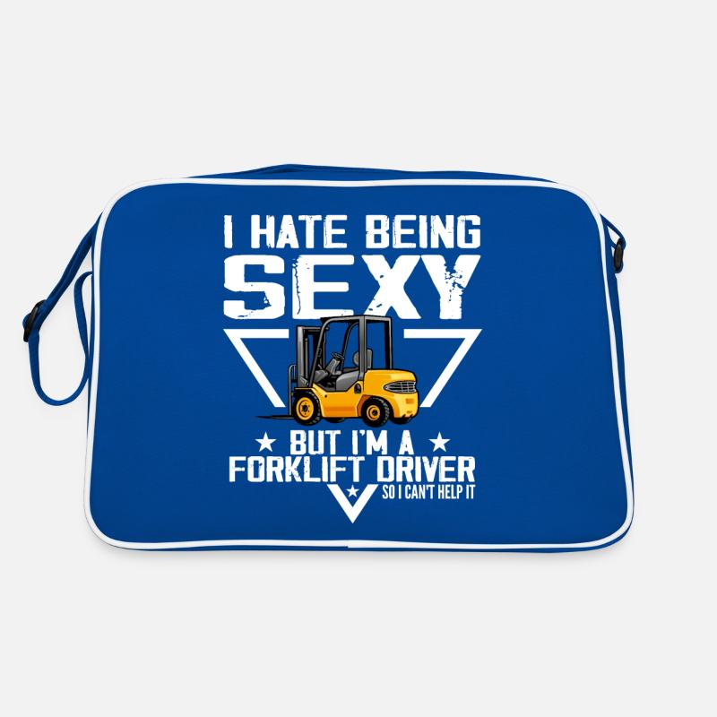 Ich hasse es, sexy zu sein, aber ich bin ein Gabelstaplerfahrer Retro Tasche