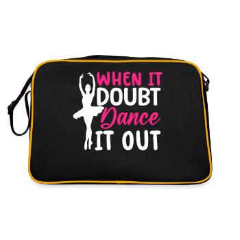 Ballett Tanz Tänzer Wenn es Zweifel Tanz es aus - Retro Tasche - Schwarz/Gold - Hinten