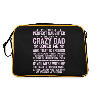 I'm Not A Perfect Daughter Crazy Dad Loves Me - Retro Bag - black/gold - Back