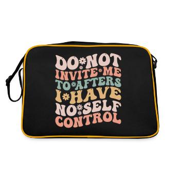 Do Not Invite Me To Afters I Have No Self Control - Sac Retro - noir/or - Dos
