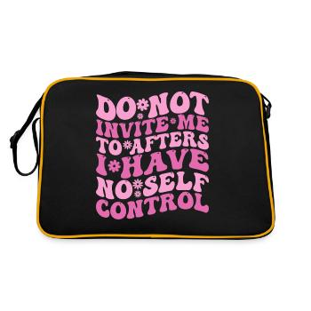 Do Not Invite Me To Afters I Have No Self Control - Sac Retro - noir/or - Dos