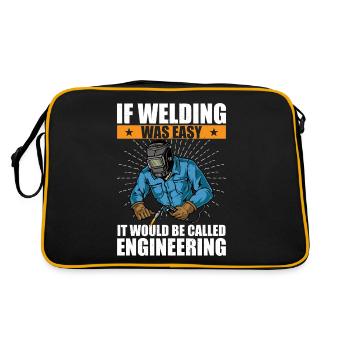 if welding was easy it would be called engineering - Sac Retro - noir/or - Dos