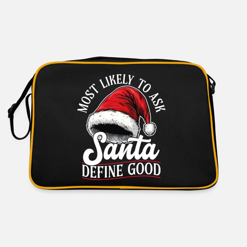 Most Likely To Ask Santa Define Good Retro Bag