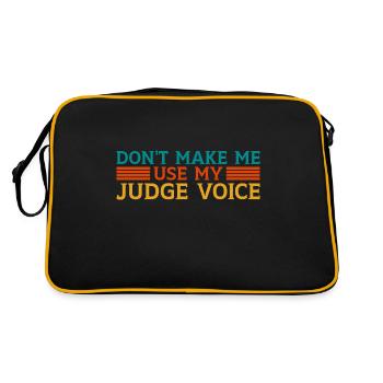 Judge Voice Warning Funny Pun For Courtroom Lovers - Retro Bag - black/gold - Back