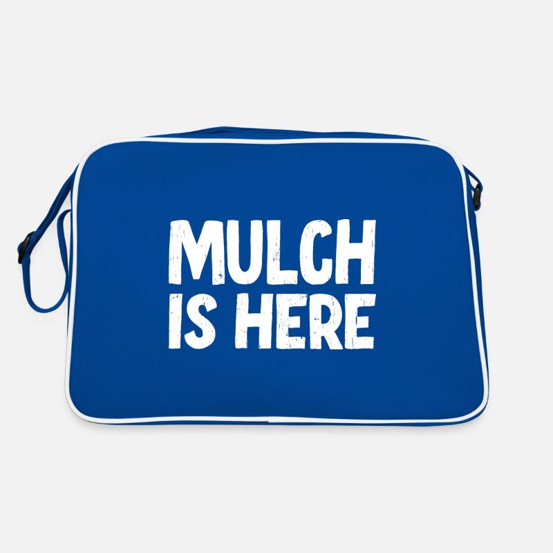 Mulch Is Here Retro Tasche