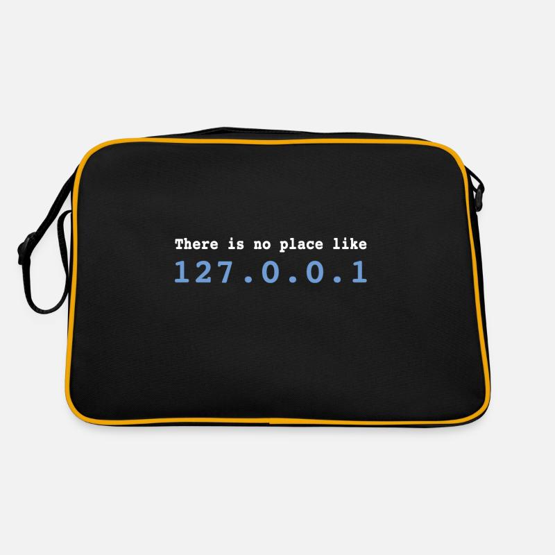 There is no Place Like 127.0.0.1 Programmierer Retro Tasche