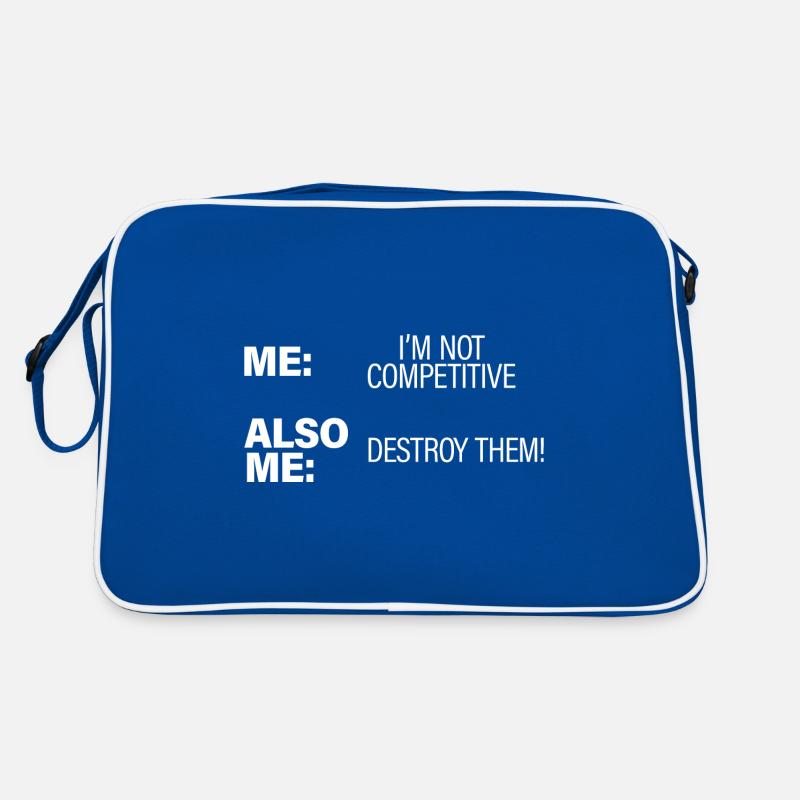 Moi, pas compétitif, moi aussi, détruisez-les ! Sac Retro