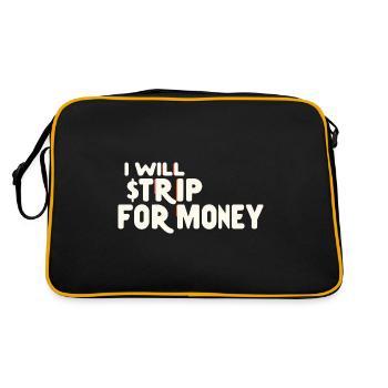I Will Strip For Money 7 - Retro Tasche - Schwarz/Gold - Hinten