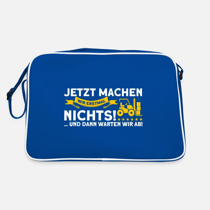 Erstmal Nichts Machen Staplerfahrer Gabelstapler Retro Tasche