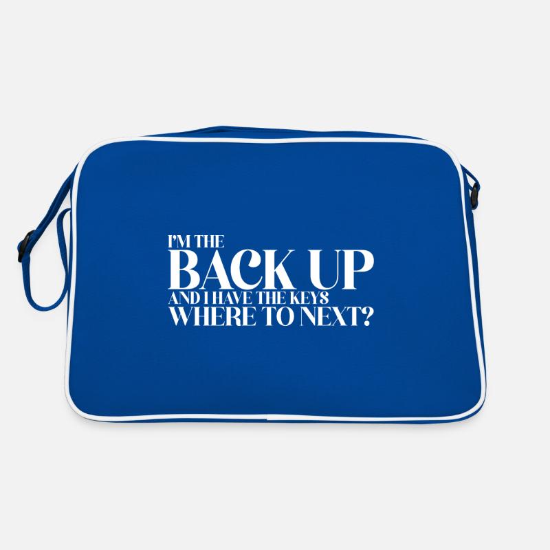Je suis le back-up et j’ai les clés où aller ensuite Sac Retro