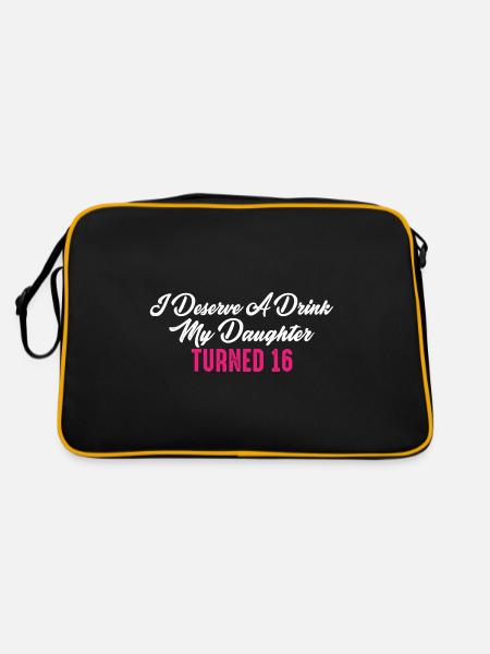 I Deserve A Drink, My Daughter Turned 16 11 - Retro Bag - black/gold - Back
