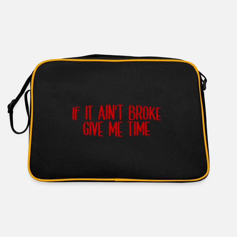 If It Ain't Broke, Give Me Time 2 Retro Tasche