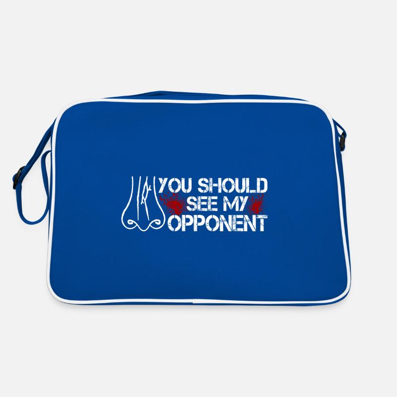 Vous should See My Opponent Nez Cassé Nez Sac Retro