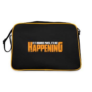 If It Requires Pants, It's Not Happening 4 - Retro Bag - black/gold - Back