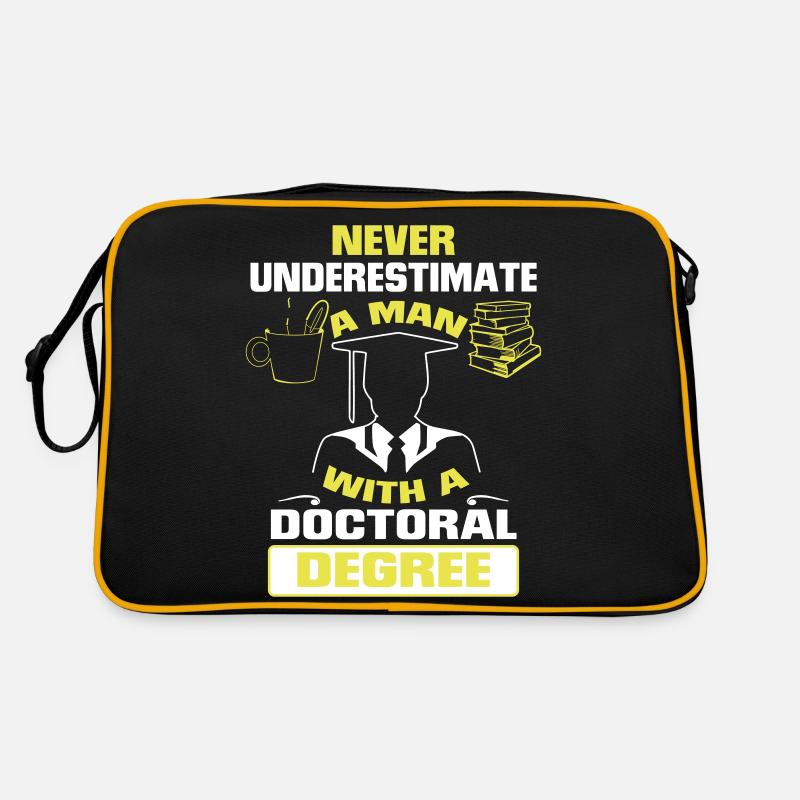NEVER UNDERESTIMATE A MAN WITH A PHD! Retro Bag