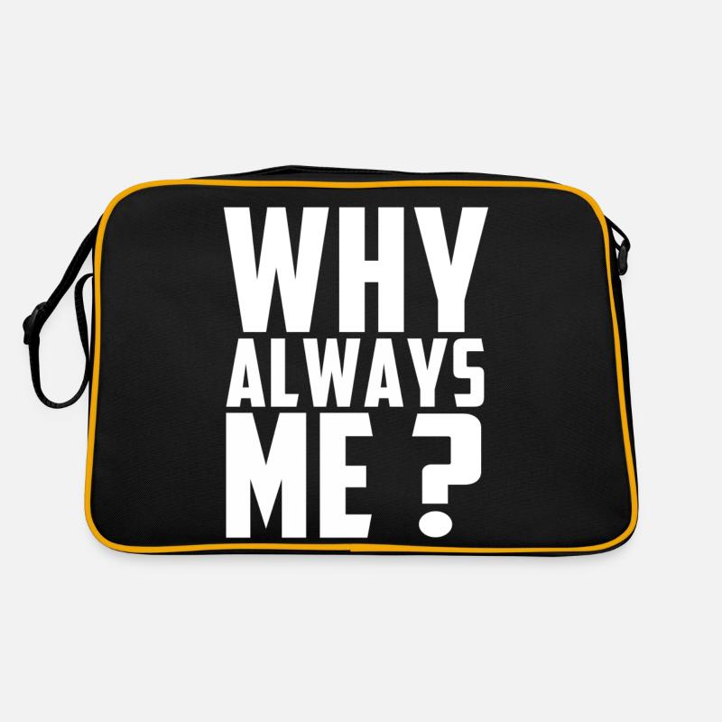 Why always me? Sac Retro