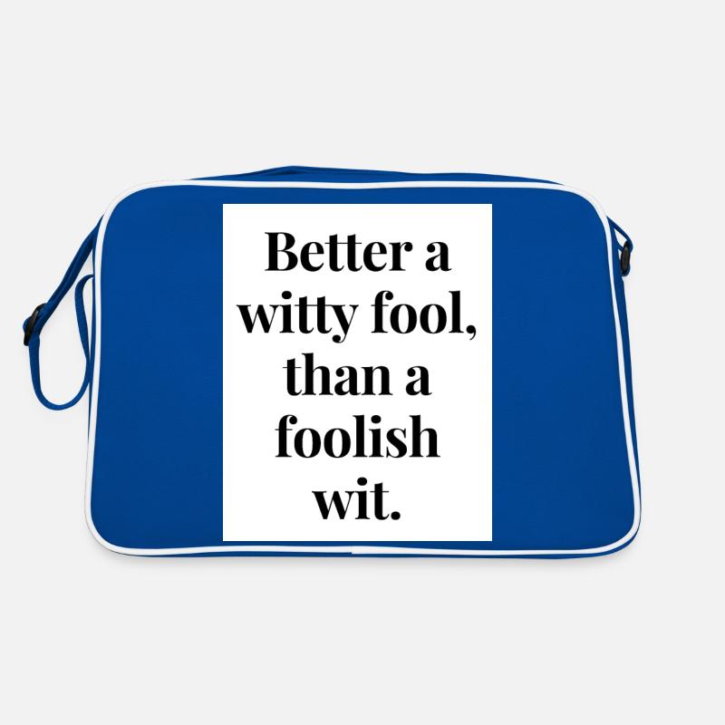 Besser ein witziger Narr als ein närrischer Witz Retro Tasche