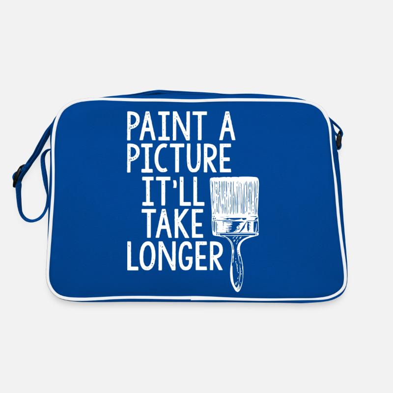 Painter Paint A Picture It'll Take Longer Retro Bag