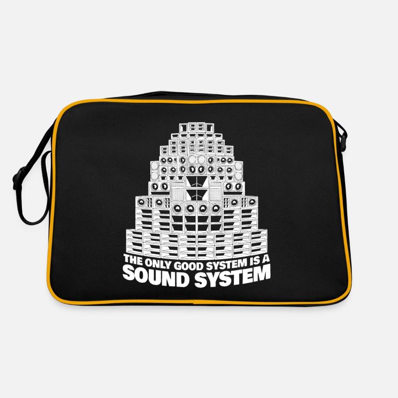 The Only Good System is a Sound System Sac Retro