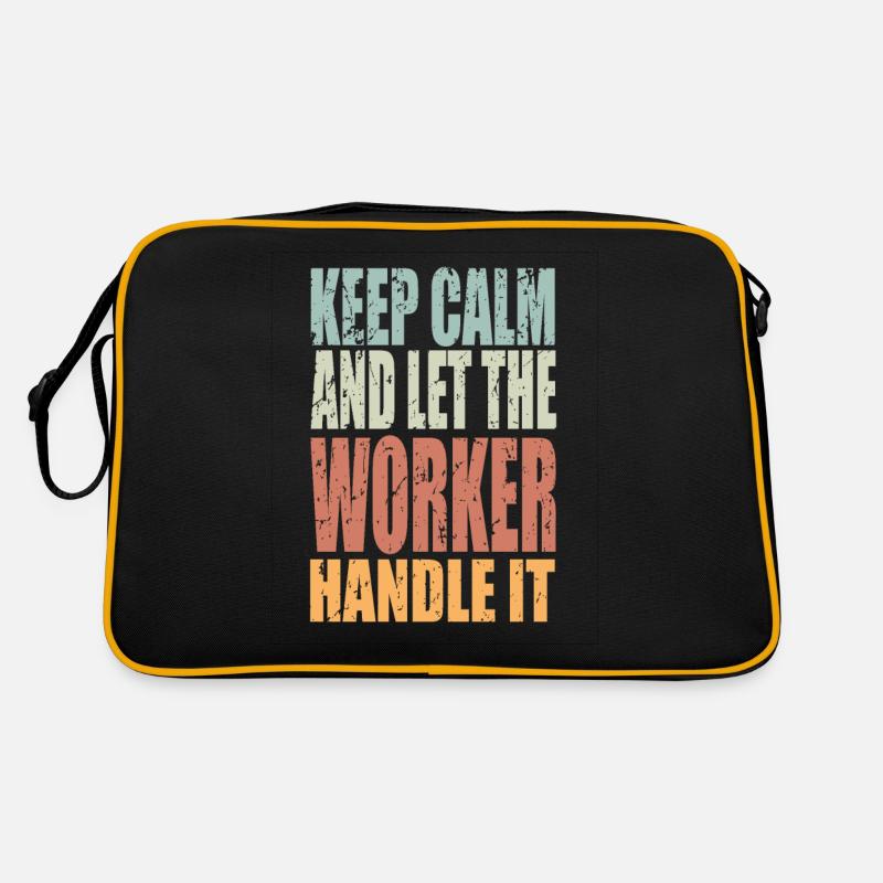 Keep Calm Arbeiter Spruch Arbeiter Geschenk Retro Tasche