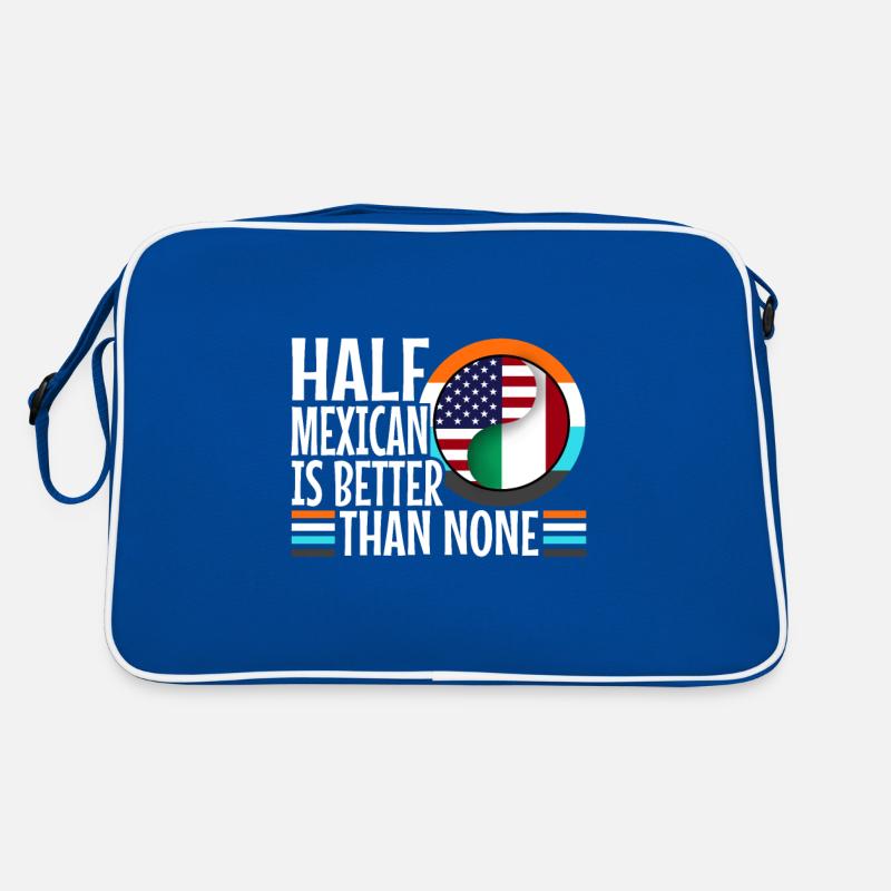Half Mexican Is Better Than None Retro Bag