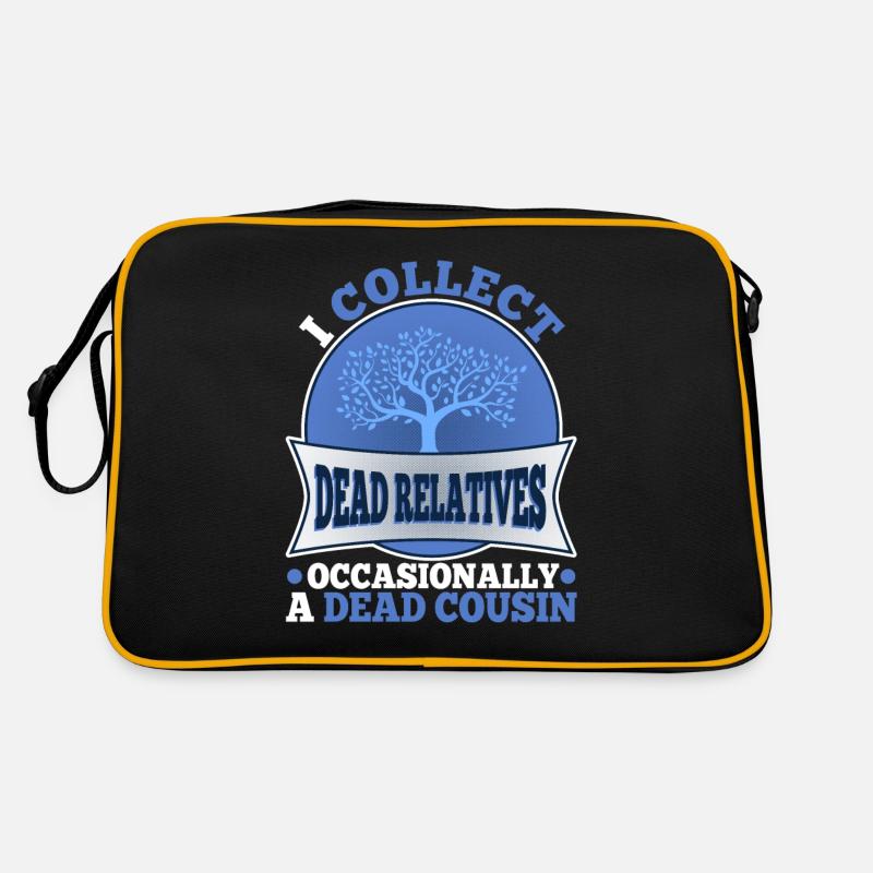 I collect dead relatives and occasionally a live Retro Bag