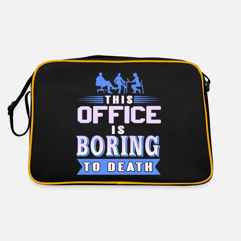 Ce bureau est ennuyeux à mourir Sac Retro