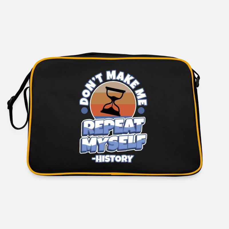 Don't make me repeat myself history Retro Tasche
