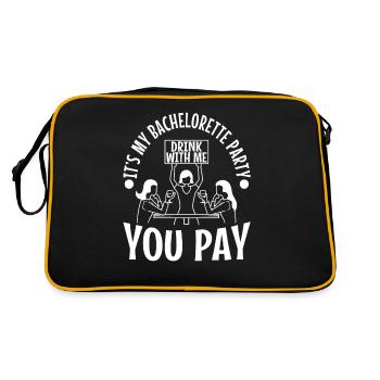 Its my bachelorette party drink with me you pay - Retro Bag - black/gold - Back