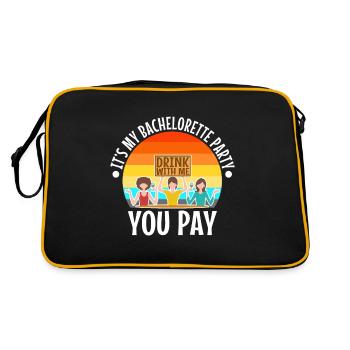 Its my bachelorette party drink with me you pay - Retro Bag - black/gold - Back