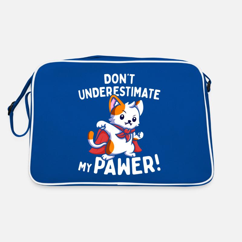 Les chats ne sous-estiment pas mon pawer Pun Cat Sac Retro