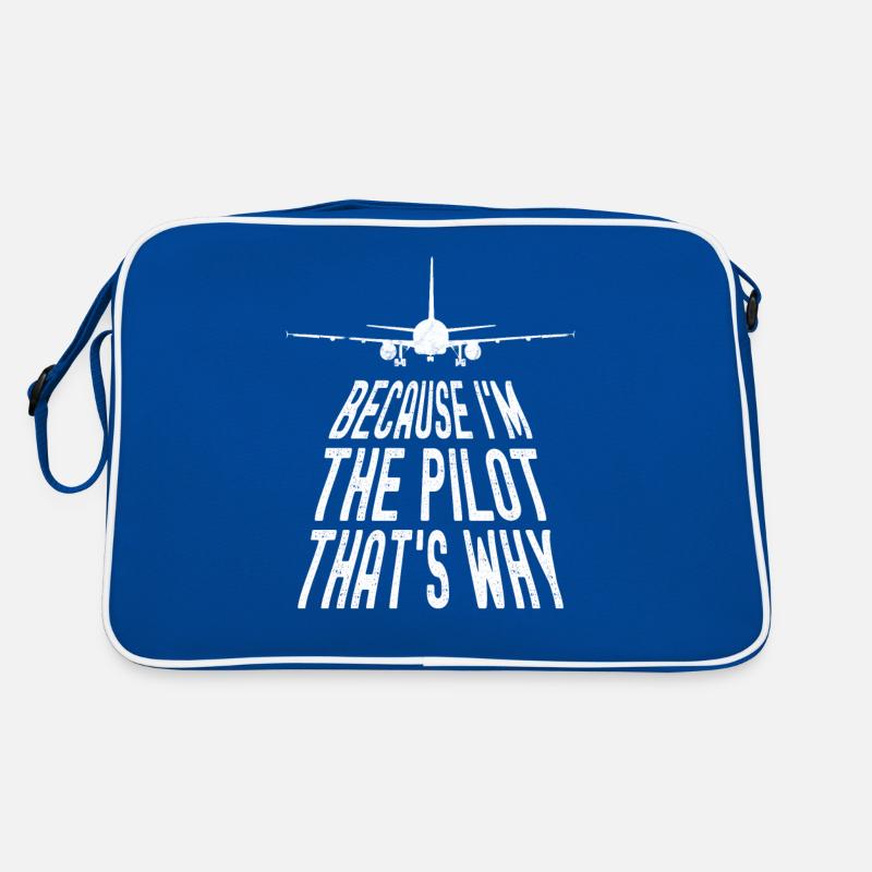 Parce que je suis le commandant de bord Pilot Flight Captain Flyer Sac Retro