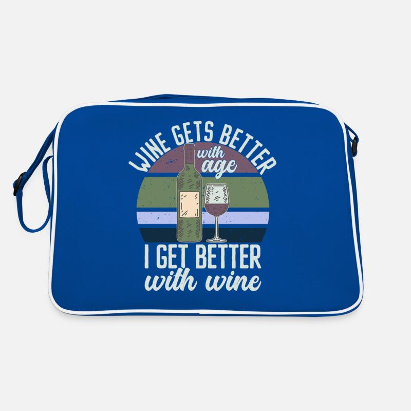 Wine Gets Better With Age Wein Trinkspruch Retro Tasche