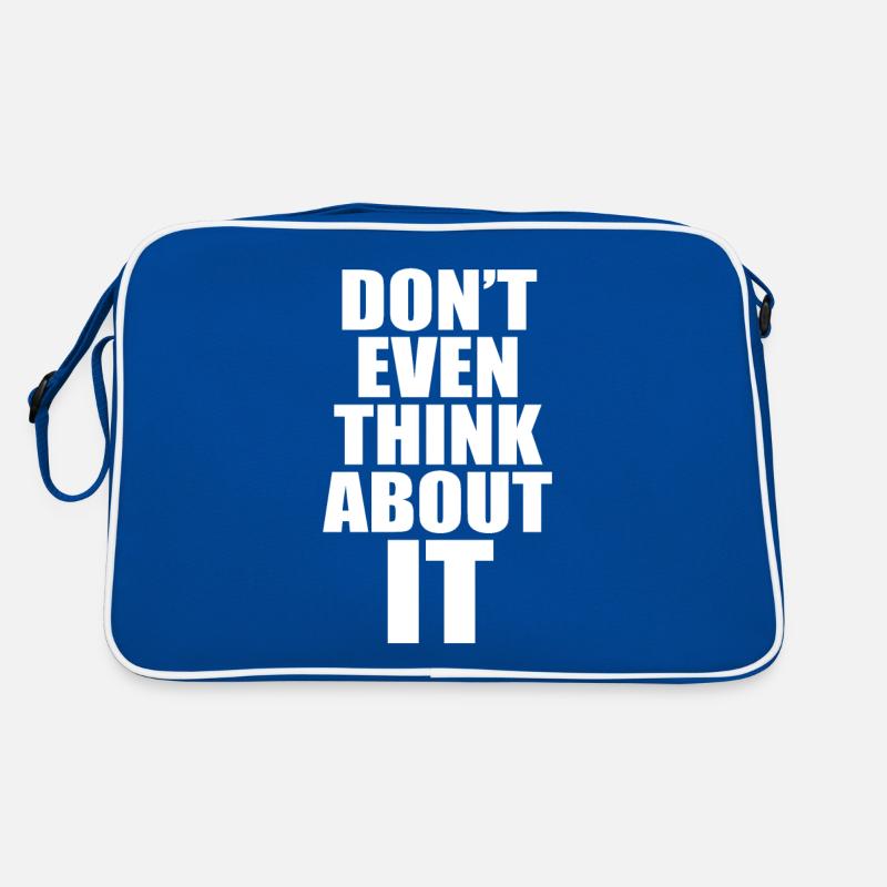 N’y pense même pas Ne pense même pas non Sac Retro