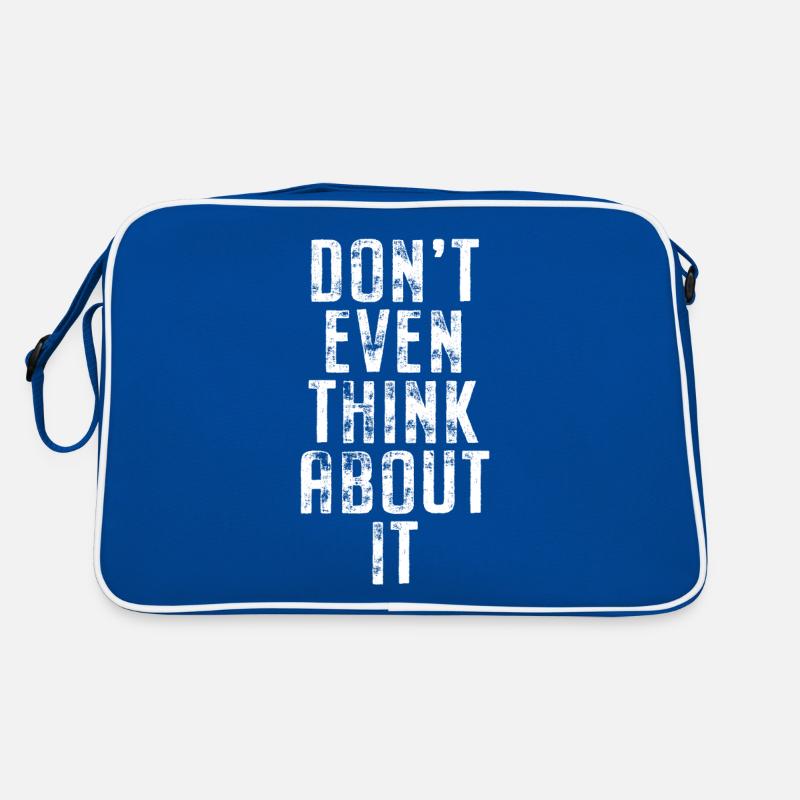 N’y pense même pas Ne pense même pas non Sac Retro