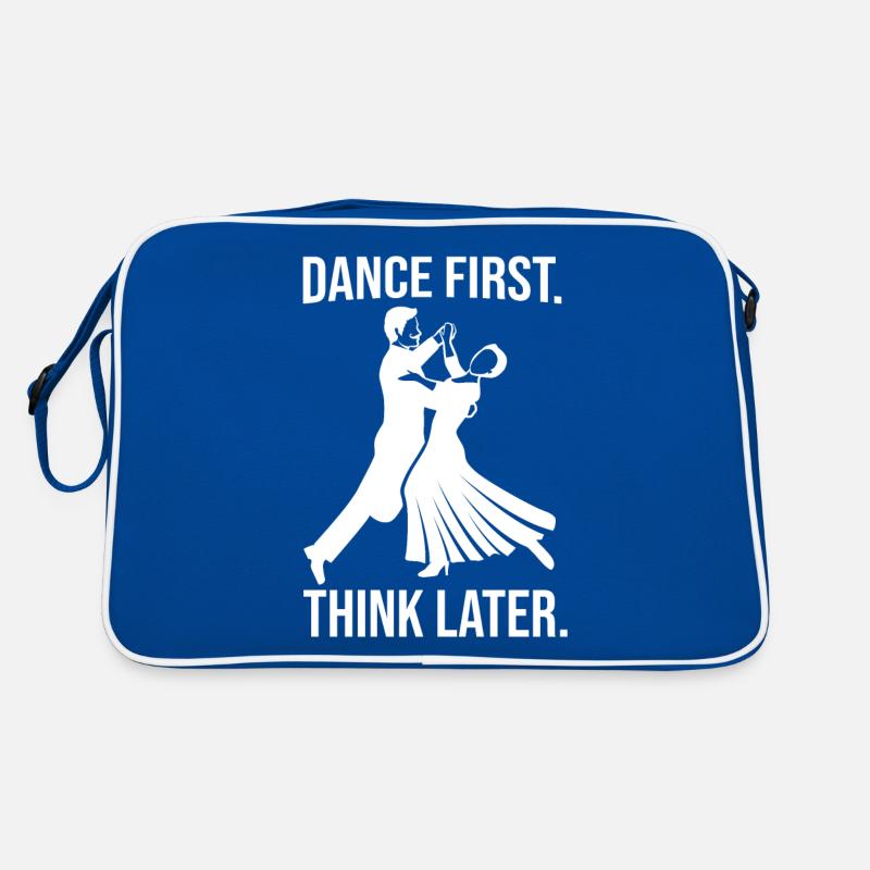 Dance First Think Later Ballroom Couple Dance Dance Retro Bag