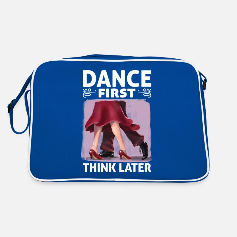 Dance First Think Later Ballroom Couple Dance Dance Retro Bag