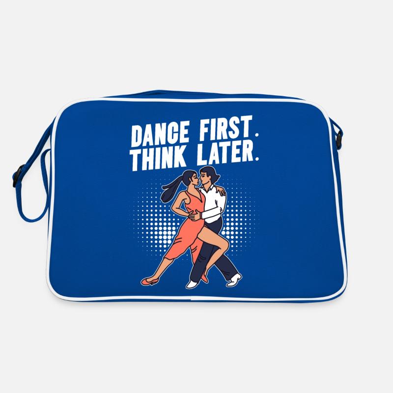 Dance First Think Later Ballroom Couple Dance Dance Retro Bag