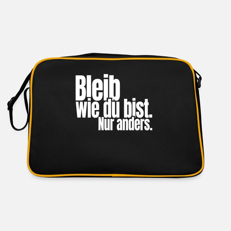 Bleib Wie Du Bist Nur Anders Kompliment Sarkasmus Retro Tasche