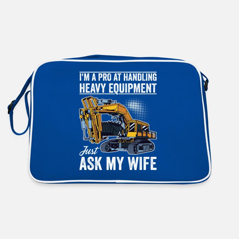 Retro Excavator Slogan Excavator Driver Construction Site Retro Bag