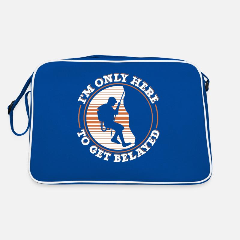 I'm Only Here To Get Belayed Alpinklettern Retro Tasche