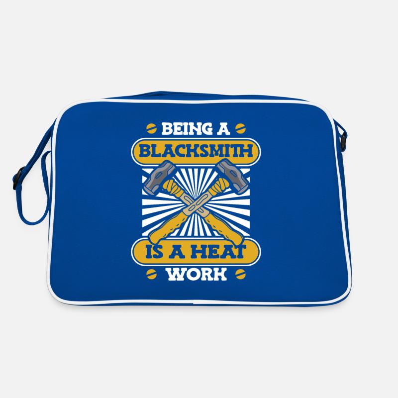 Being A Blacksmith Is A Heat Work Blacksmith Retro Tasche