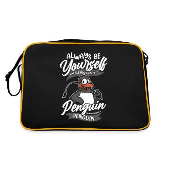 Soyez toujours vous-même, sauf si vous pouvez être un pingouin - Sac Retro - noir/or - Dos