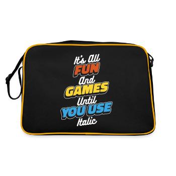 Tout le plaisir et les jeux jusqu’à ce que vous utilisiez l’apraxie italique - Sac Retro - noir/or - Dos