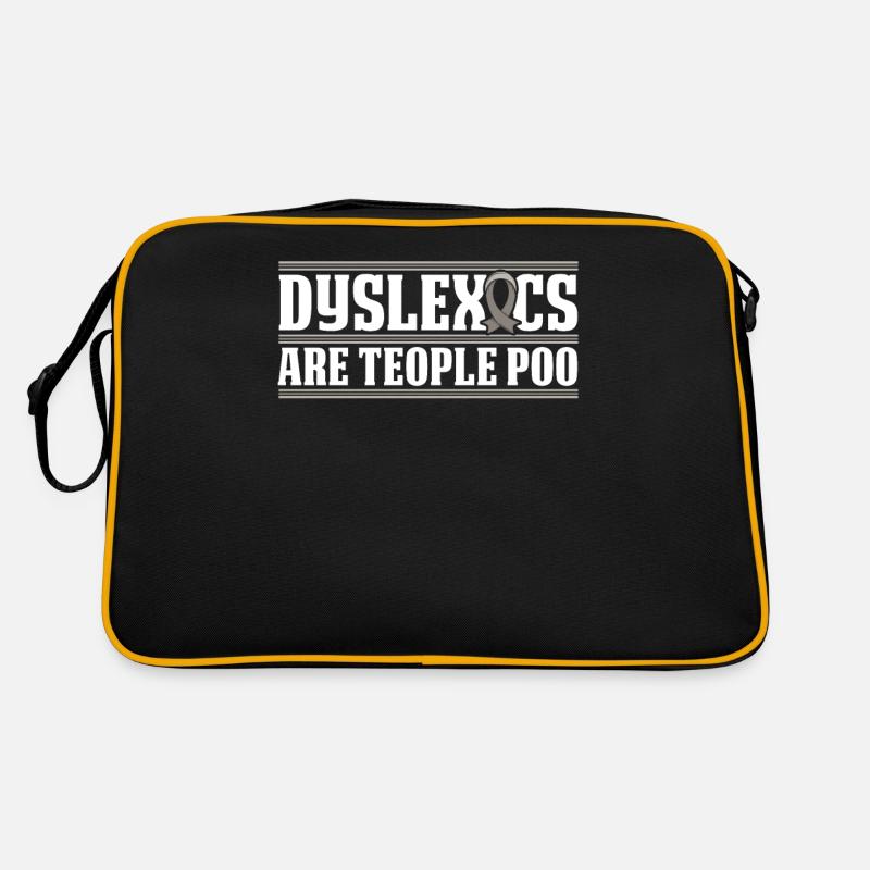 Les dyslexiques sont : caca de poitrine, dyslexie, apraxie Sac Retro