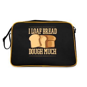 I Loaf Bread Dough Much Bread Dough Bread Maker - Retro Bag - black/gold - Back