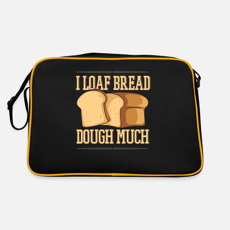 I Loaf Bread Dough Much Bread Dough Bread Maker Retro Bag