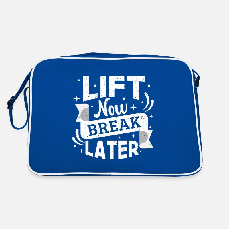 Powerlifting Bodybuilder Lift Now Break Later Gym Sac Retro
