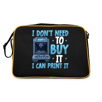 Ich Muss Es Nicht Kaufen, Ich Kann Es Ausdrucken. - Retro Tasche - Schwarz/Gold - Hinten