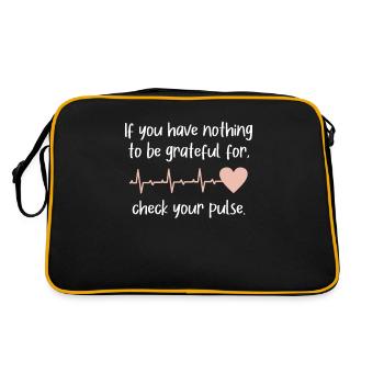 If You Have Nothing Grateful Check You Pulse - Retro Bag - black/gold - Back